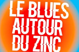 le blues autour du zinc